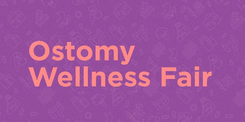 Ostomy Wellness Fair
