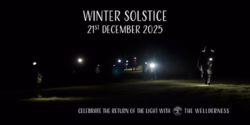 The Wellderness Winter Solstice - Worthing Seafront - 21st December