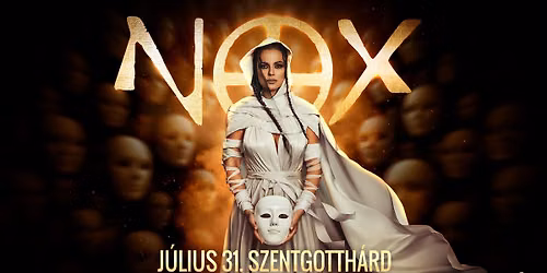 NOX \/\/ Szentgotth\u00e1rd