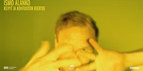ISMO ALANKO \u2013 KEVYT JA KOHTUUTON KIERTUE