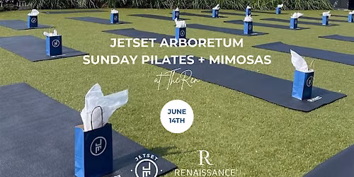 JETSET Arboretum Sunday Pilates + Mimosas at TheRen - 6\/14