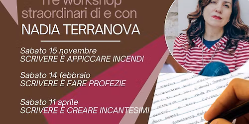 "Scrivere \u00e8 appiccare incendi" - Workshop straordinario con Nadia Terranova (Cantiere Romanzo)