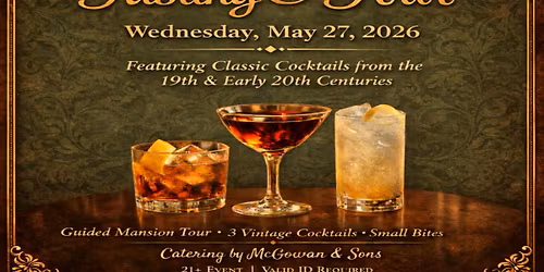 Mansion After Hours: Historic Cocktail Tasting & Tour Experience