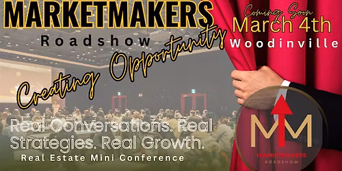 Market Makers Roadshow: CREATING OPPORTUNITY