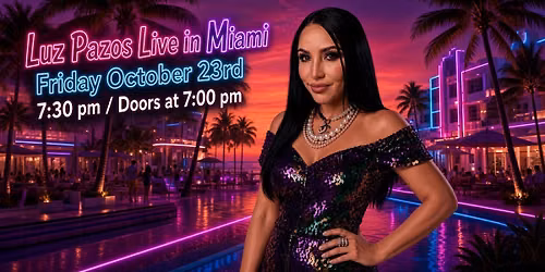 Luz Pazos live in Miami