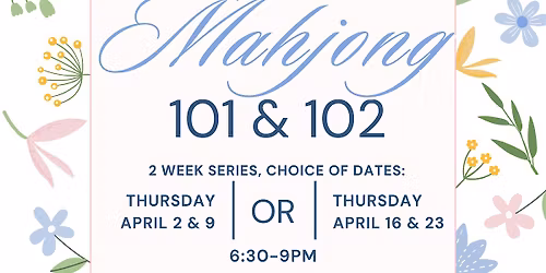 Learn to Play Mahjong: 101 & 102