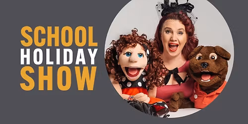 School Holiday Show