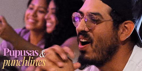 Pupusas and Punchlines | Latin Food | Comedy | Dec 27th | Early Show