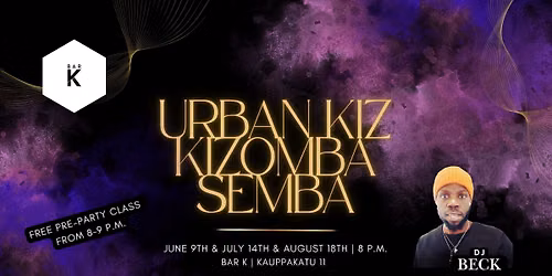 Urban Kiz & Kizomba & Semba Night