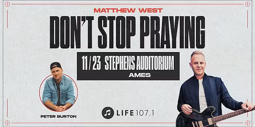 Don't Stop Praying Tour\u2014Matthew West