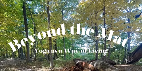Beyond the Mat: Yoga as a Way of Living