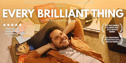 Every Brilliant Thing - Matinee performances