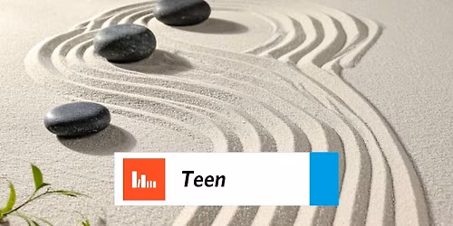 Teen Tuesday: Zen Gardens