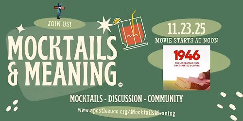 Mocktails & Meaning\u2122: 1946 Documentary Screening