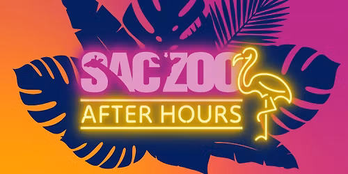Sac Zoo - After Hours June 5