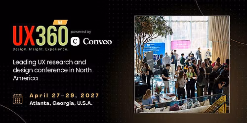UX360 North America 2027 - The Global Stage for UX Research Excellence