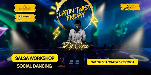 Latin Twist Friday Night Party at The Drunch Club