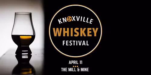 Knoxville Whiskey Festival