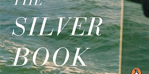 THE SILVER BOOK WITH OLIVIA LAING