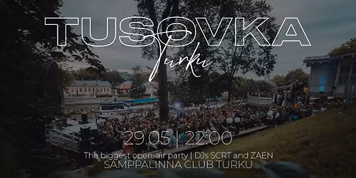 TURKU | TUSOVKA OPEN-AIR