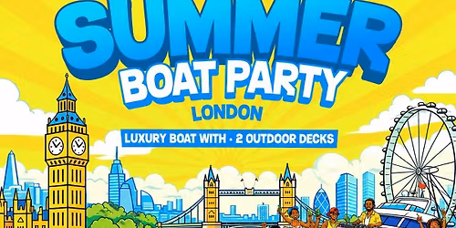 Summer Boat Cruise x Afrobeats N brunch \ud83d\udea2 - LONDON June 14th