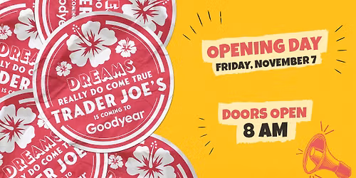 Trader Joe's Goodyear Grand Opening