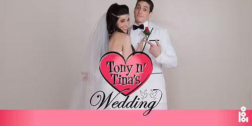Tony n' Tina's Wedding