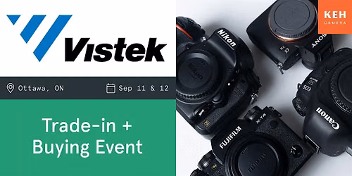 Sell your camera gear (free event-no ticket needed) at Vistek Ottawa