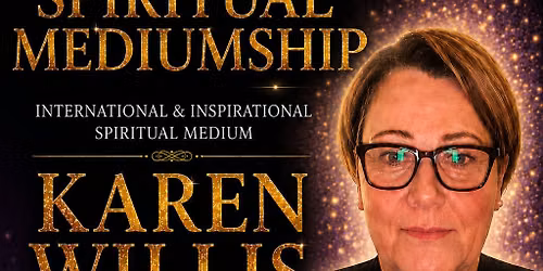 International Spiritual Medium, Karen Willis at Broad Oak SC, Portsmouth