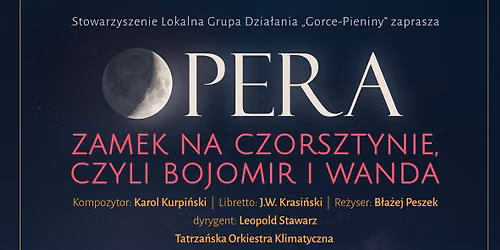 OPERA: Zamek na Czorsztynie 2026