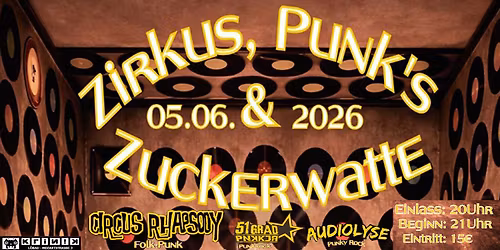 Zirkus, Punks & Zuckerwatte