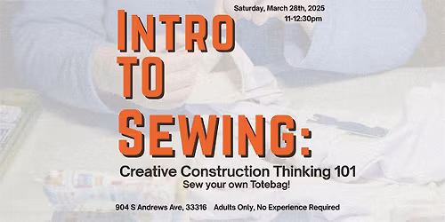 Intro to Sewing-Creative Construction Thinking! Tote bag Project for ADULTS