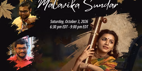 Carnatic Music Concert - Malavika Sundar at McConnell Arts Center