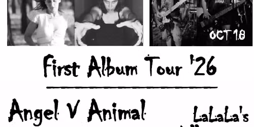Angel V Animal - First Album Tour '26