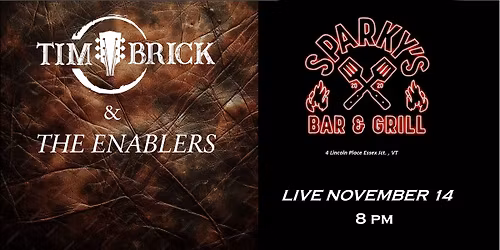Tim Brick & The Enablers Live at Sparky's Bar & Grill