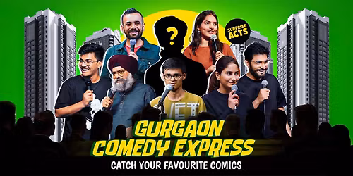 Gurgaon Comedy Express ft. Famous Comedians