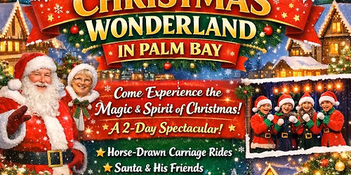 4th ANNUAL Christmas Wonderland in Palm Bay