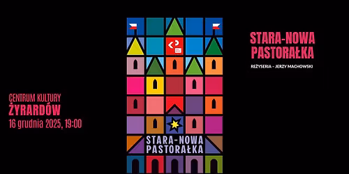 STARA-NOWA PASTORA\u0141KA W \u017bYRARDOWIE