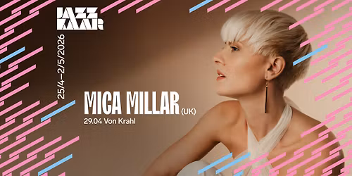 Mica Millar (UK) | Jazzkaar 2026