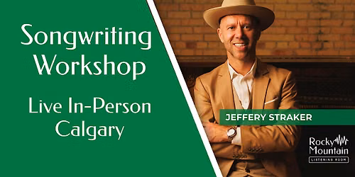Songwriting Workshop: Crafting Compelling Narratives with Jeffery Straker