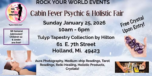Cabin Fever Psychic & Holistic Fair!