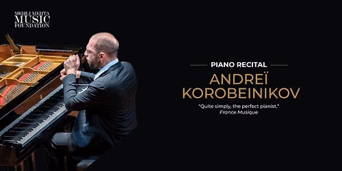 Piano Recital by Andrei Korobeinikov