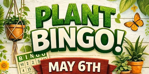 Plant Bingo + Happy hour
