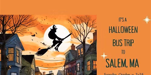 Spooky Season Bus Trip from NYC to Salem, MA 10\/31\/2026