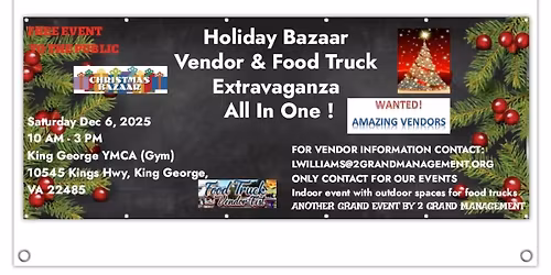 Holiday Bazaar-Vendor & Food Truck Extravaganza All In One Event