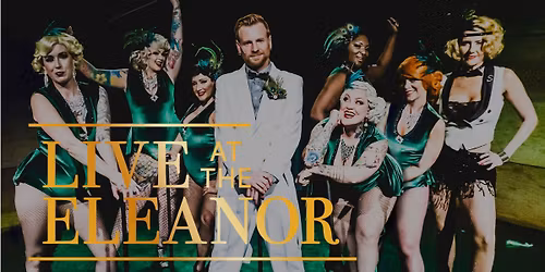 Gritty City Sirens Burlesque: Live at the Eleanor