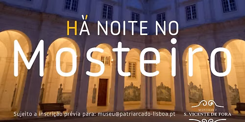 (H)\u00e1 noite no Mosteiro" - Visitas guiadas noturnas