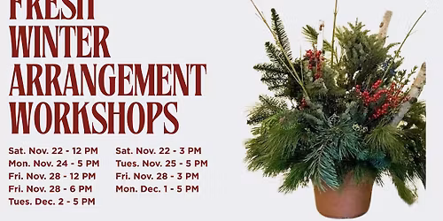 Fresh Winter Arrangement Workshop