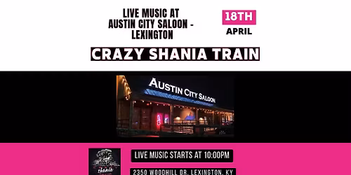 Crazy Shania Train RETURNS to Austin City Saloon