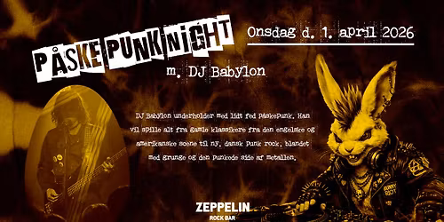 P\u00e5ske Punk Night m. DJ Babylon @Zeppelin Rock Bar